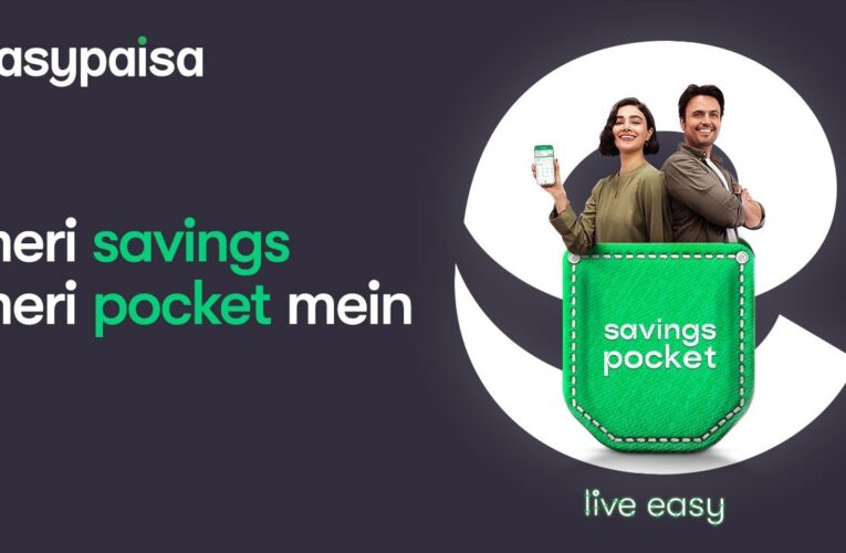 easypaisa Empowers users with ‘Savings Pocket’ for Financial Independence