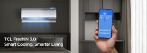 Read more about the article TCL Launches FreshIN 3.0 – Pakistan’s Smartest Air Conditioner with Real-Time Air Quality Monitoring