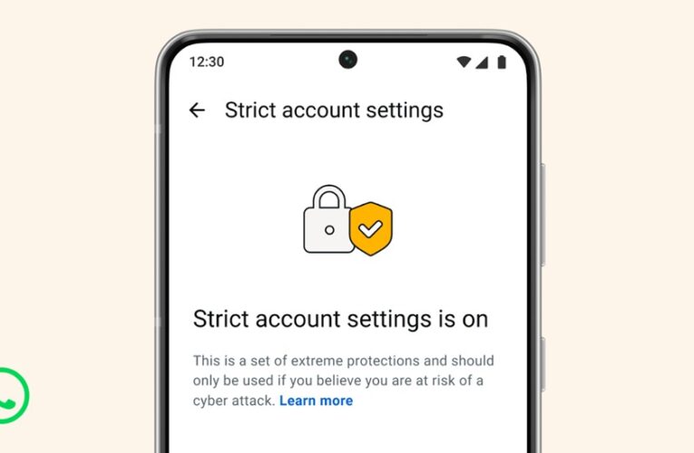 WhatsApp’s Latest Privacy Protection: Strict Account Settings